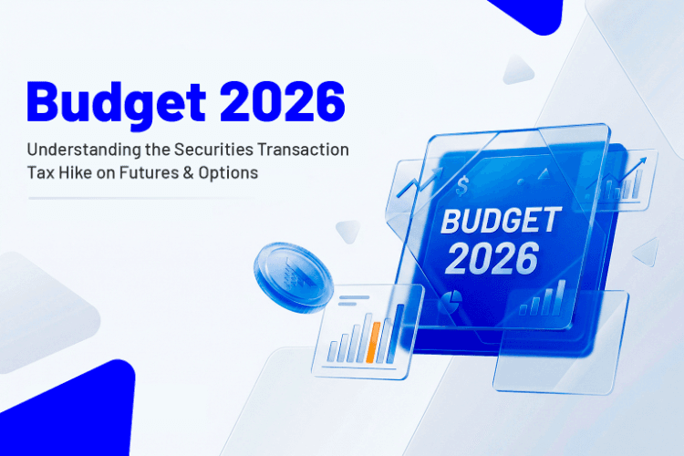Budget 2026: STT Charges Hike on Futures & Options – Your Complete Guide